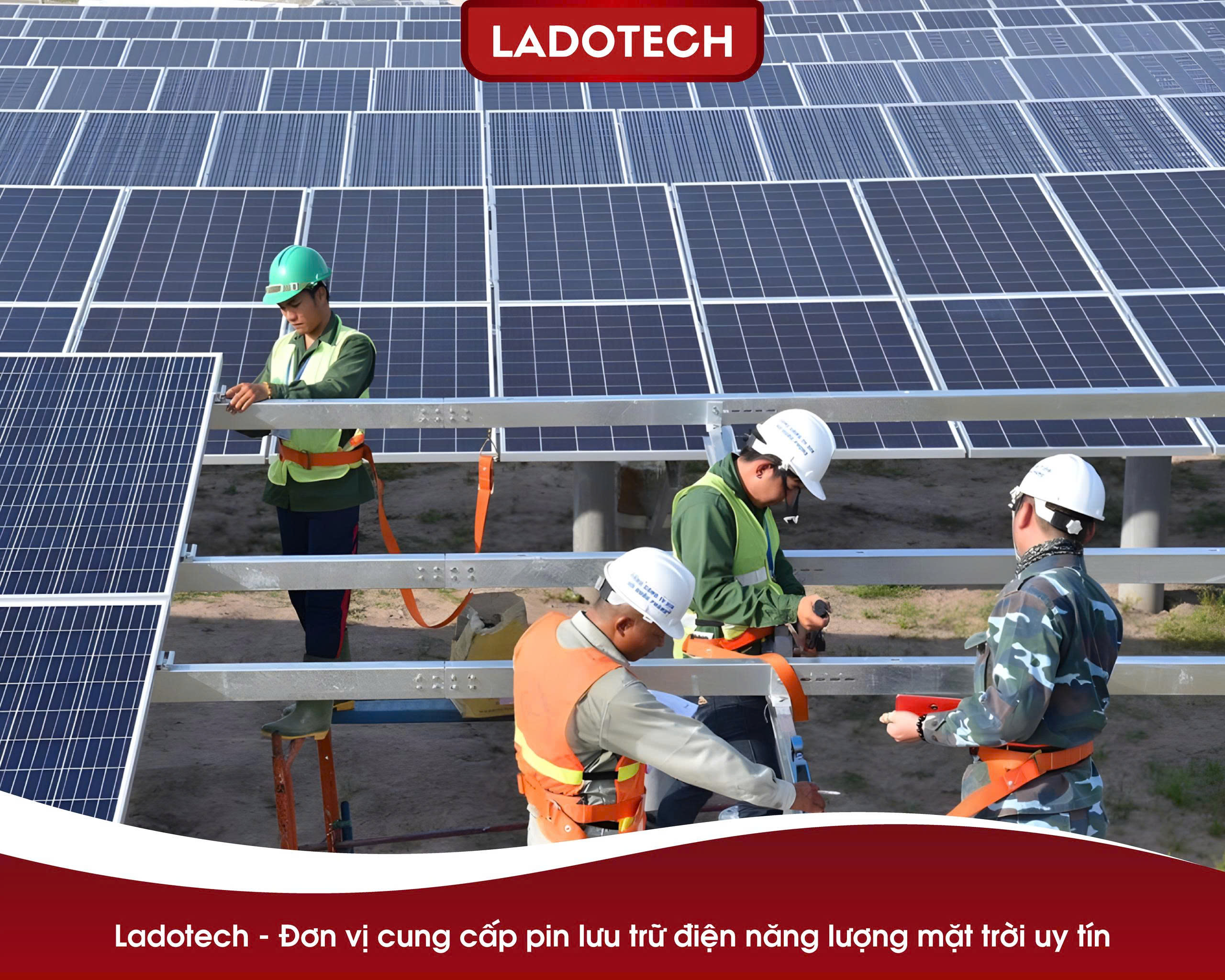 Ladotech - Đơn vị cung cấp pin lưu trữ điện năng lượng mặt trời uy tín