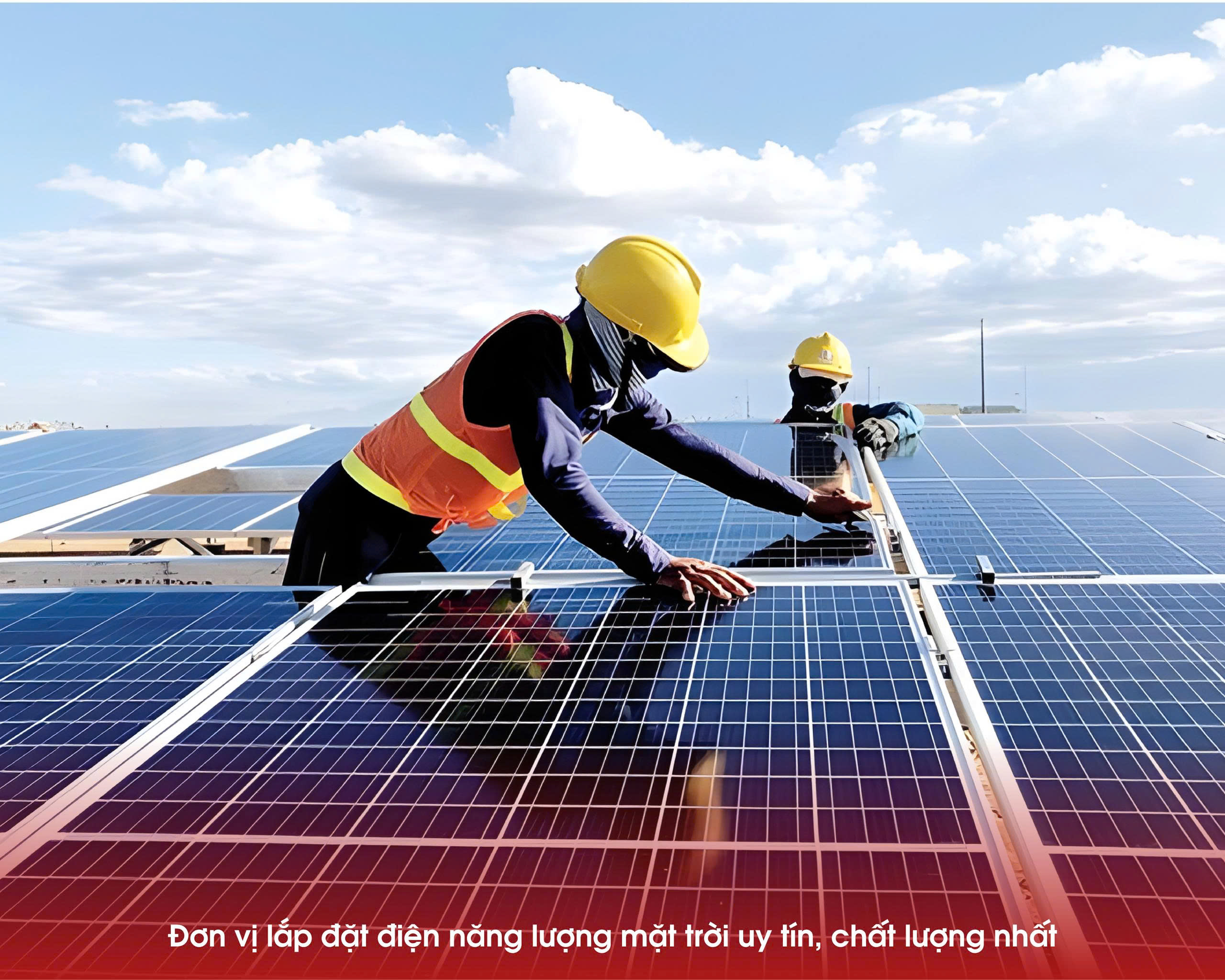 Đơn vị lắp đặt điện năng lượng mặt trời uy tín, chất lượng nhất