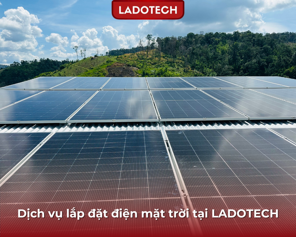 Dịch vụ lắp đặt điện mặt trời tại LADOTECH